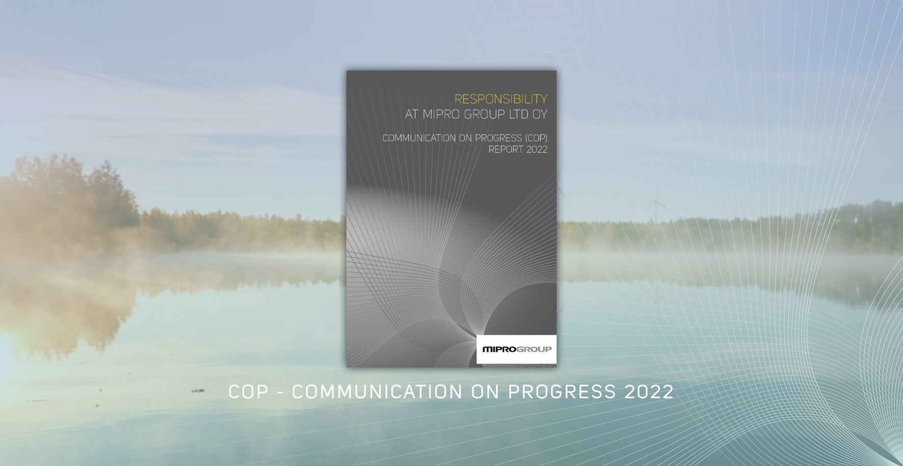 Vuoden 2022 yhteiskuntavastuuraportti (COP – Communication on Progress) on julkaistu